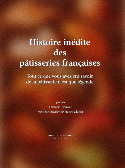 couverture Histoire inédite de la pâtisserie